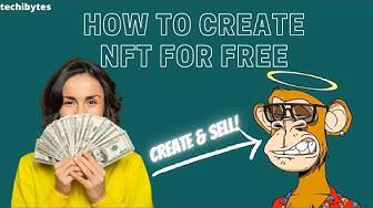 'Video thumbnail for How To Create NFTs for Free And Sell 2022 (Make Money)'