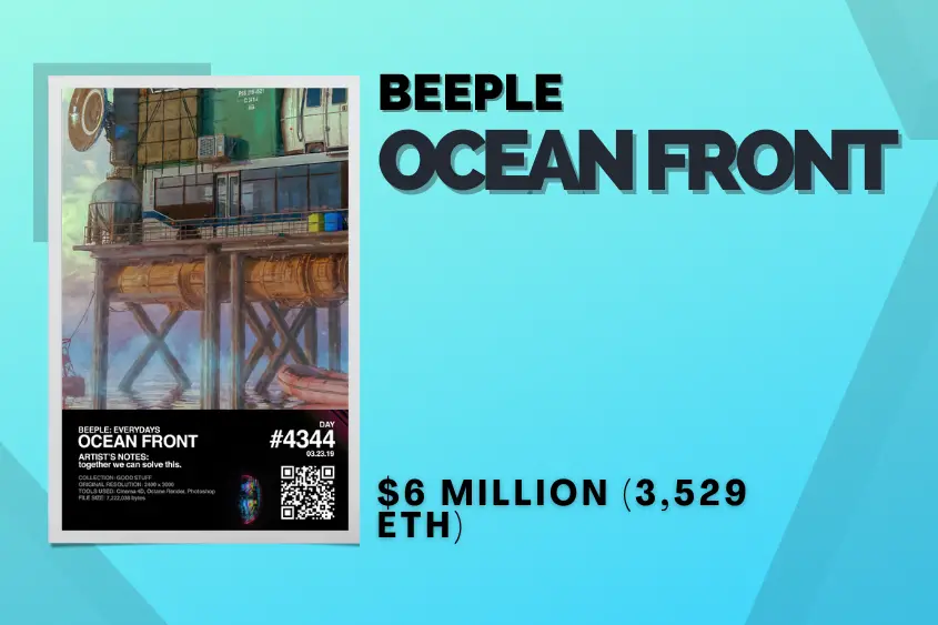 Beeple's Ocean Front NFT is the 19th most expensive NFT ever sold.