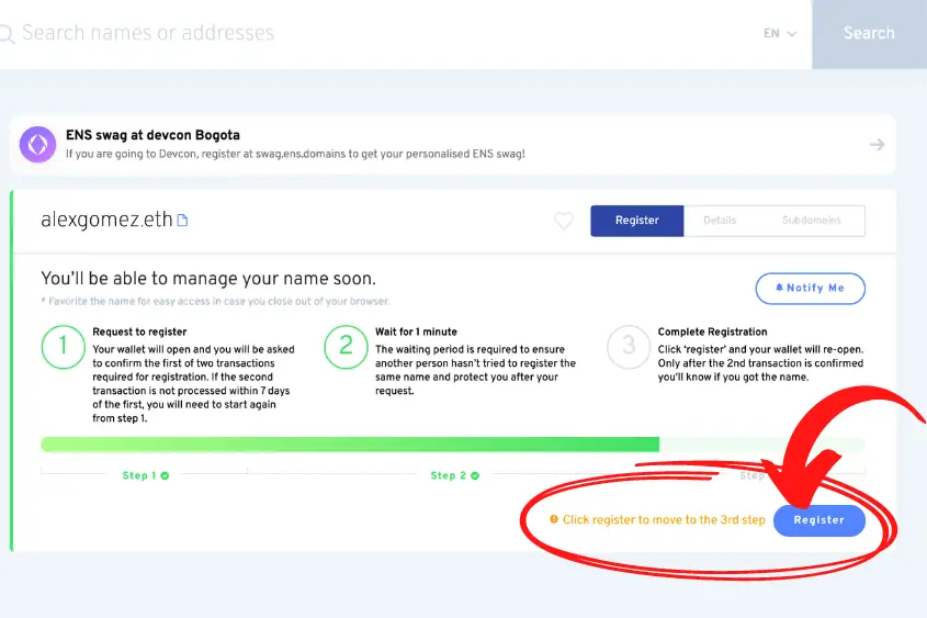 The last step to purchasing your ENS domain name is to hit register and pay the gas fee.