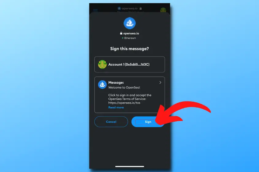 Sign the message to accept Opensea’s Terms of Service.