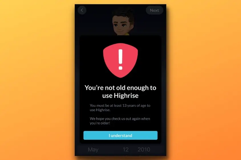 The age limit for Highrise World metaverse is 13. If you are any younger, a message will appear and deny you access.