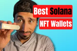 Best Solana Wallets for NFTs