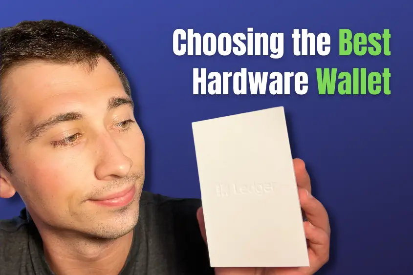 How I chose my hardware wallet.