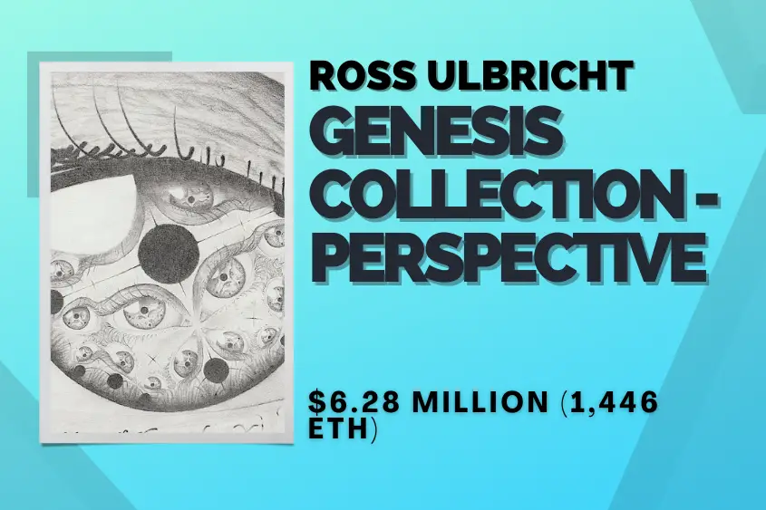 Ross Ulbricht, Genesis Collection - Perspective is the 16th most expensive NFT sold.