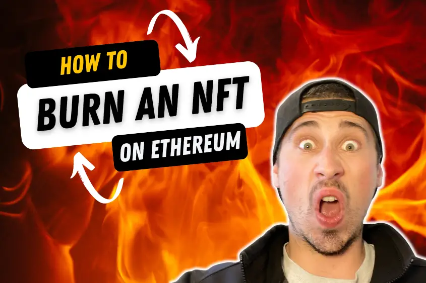 A step by step guide on how to burn an nft on ethereum