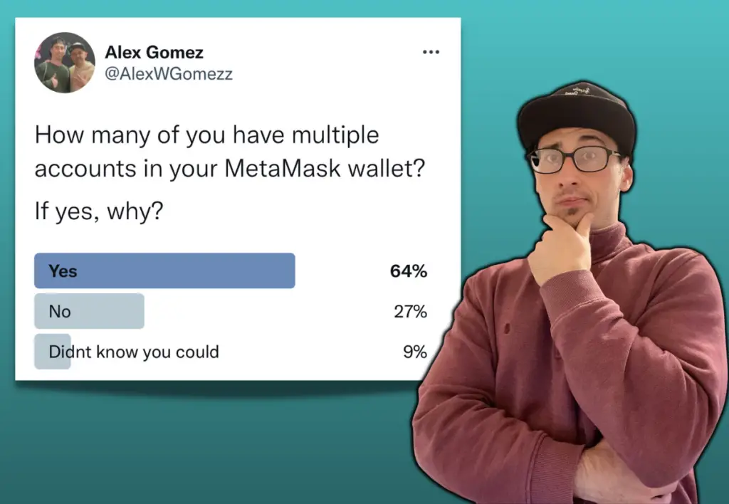 How many of you have multiple accounts in your MetaMask wallet Twitter poll.